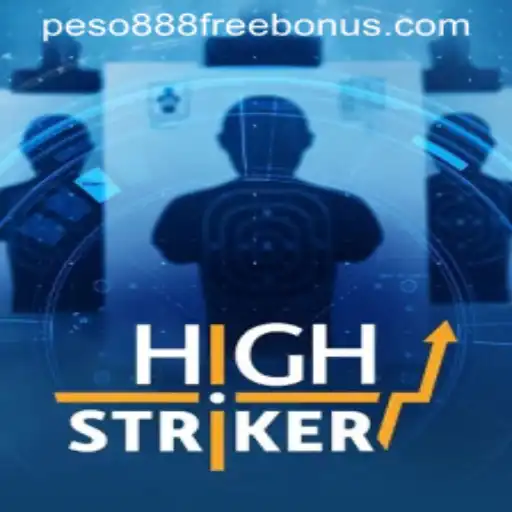Exploring the Thrills of HighStriker in the Context of Peso888 Free 100 Offer